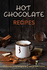 Hot Chocolate Recipes