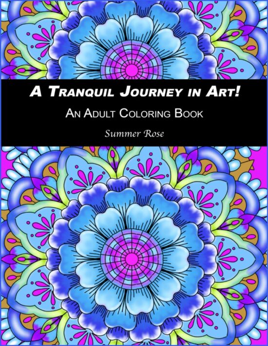 A Tranquil Journey in Art!: An Adult Coloring Book