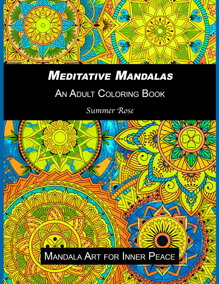 Meditative Mandalas - Mandala Art for Inner Peace: Adult Coloring Book